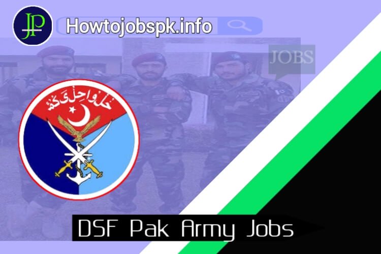 DSF Pak Army Jobs