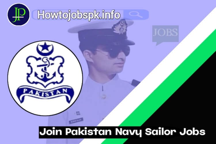 Join Pakistan Navy Sailor Jobs