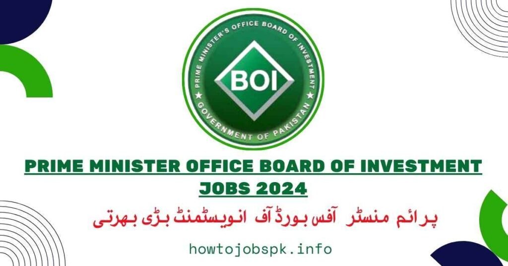 Prime Minister Office Board of Investment Jobs 2024