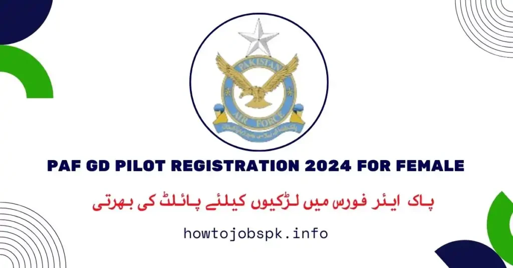 PAF GD Pilot Registration 2024 for Female