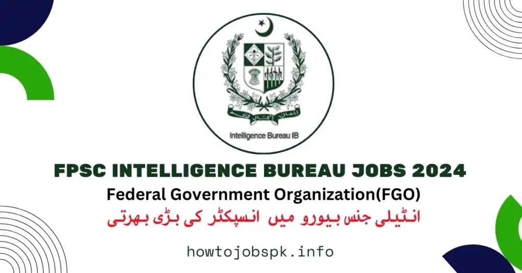 FPSC Intelligence Bureau Jobs 2024