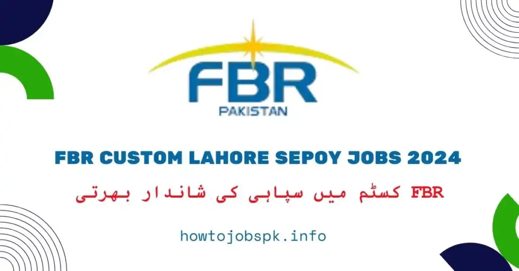 FBR Custom Lahore Sepoy Jobs 2024