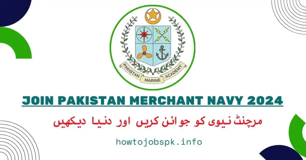 Join Pakistan Merchant Navy 2024