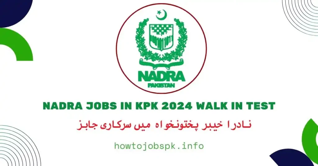 NADRA Jobs in KPK 2024